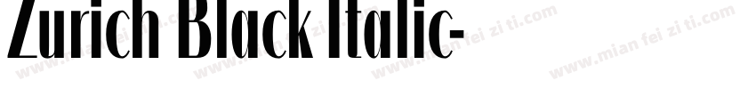 Zurich Black Italic字体转换